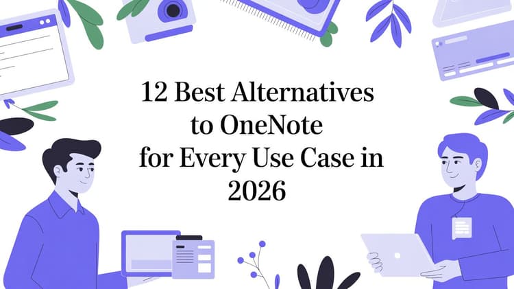 12 Best Alternatives to OneNote for Every Use Case in 2026 | SpeakNotes ...