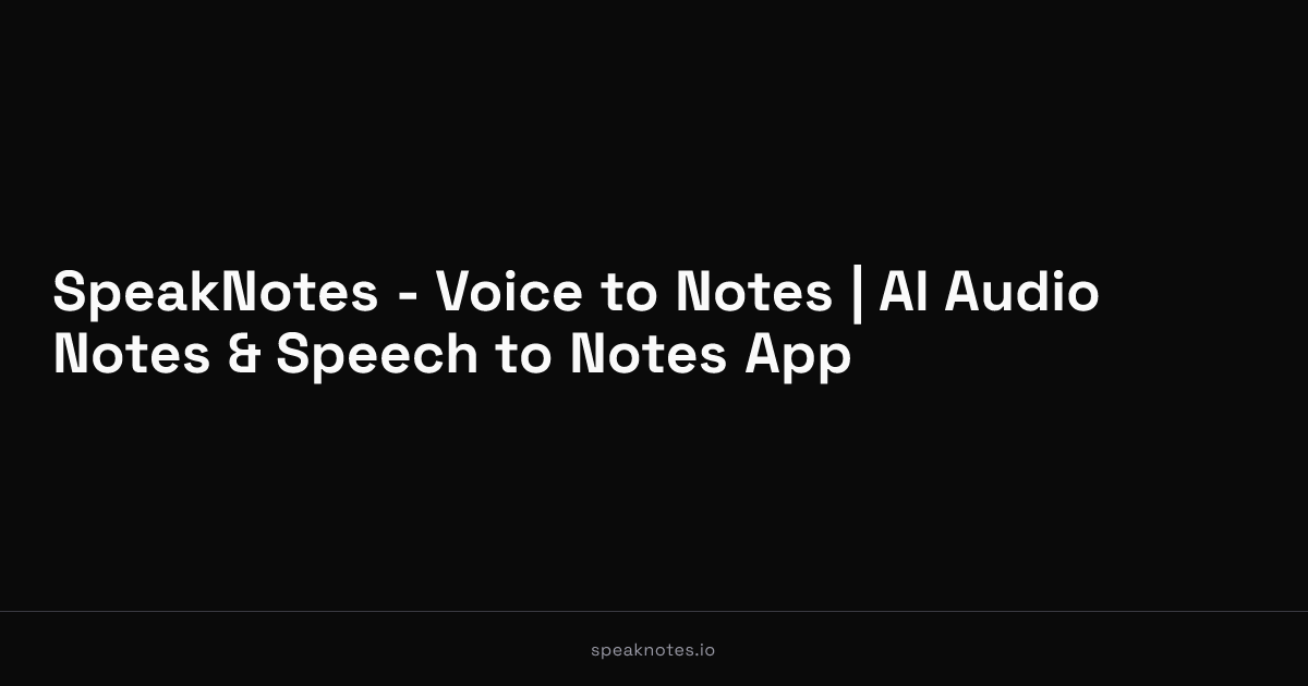 Speaknotes preview